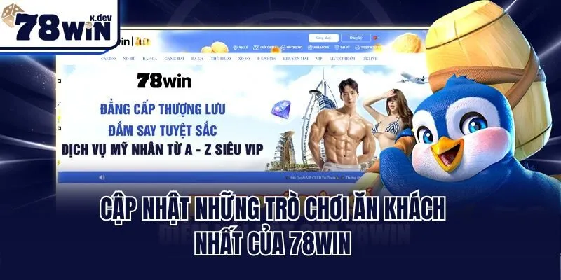 Trang Chủ 45 Cập nhật những trò chơi ăn khách nhất của 78win